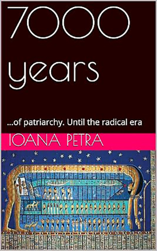 Ebook - 7000 years: ...of patriarchy. Until the radical era
